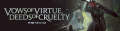 Vows of Virtue, Deeds of Cruelty